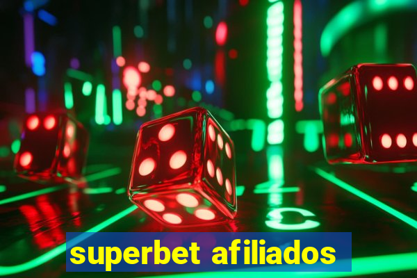 superbet afiliados